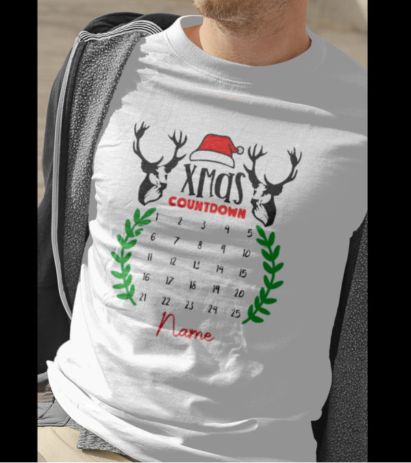 Xmas Countdown Calendar Name Custom Santa Hat Deer Antlers T-Shirt