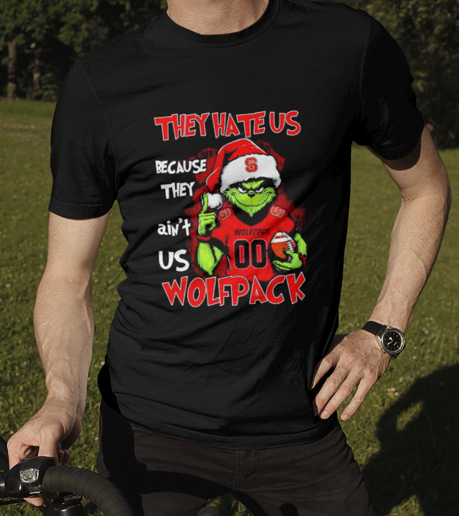 They Hate Us Because They Ain't Us Wolfpack Grinch Christmas 00 Custom Number T-Shirt