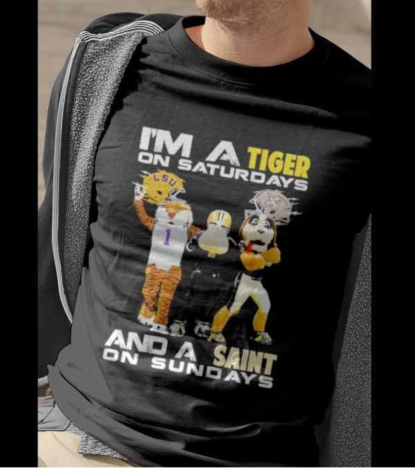 LSU Tiger And New Orleans Saint Mascots I'm A Tiger On Saturdays And A Saint On Sundays T-Shirt