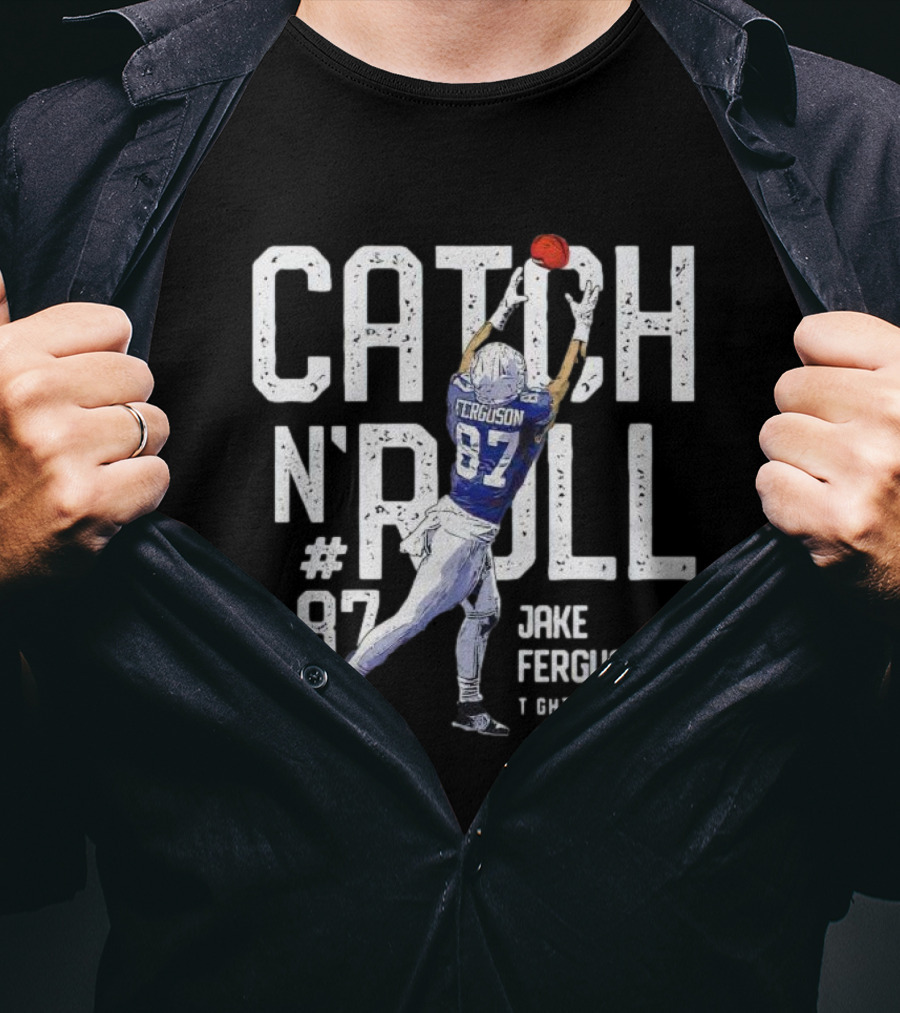 Catch N' Roll Jake Ferguson #87 Dallas Tight End T-Shirt
