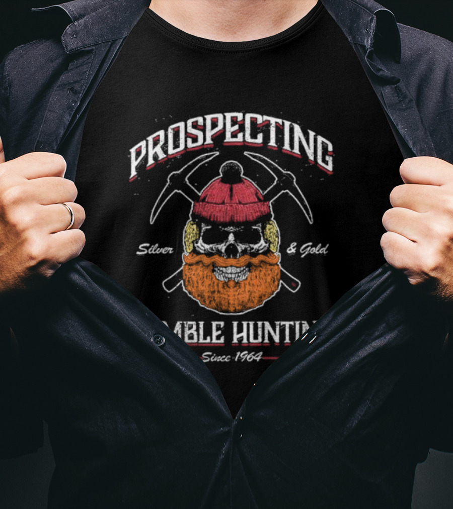 Prospecting Silver And Gold Bumble Hunting Since 1964 T-Shirt