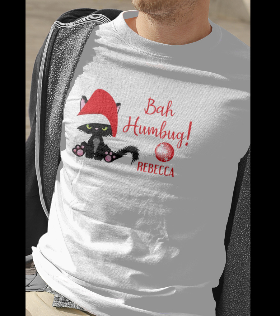 Santa Black Cat Bah Humbug Xmas Custom Name Rebecca T-Shirt
