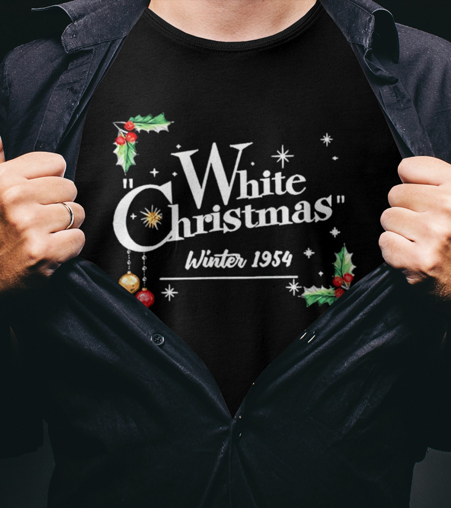 White Christmas Winter 1954 Holiday Nostalgia With Holly And Stars T-Shirt