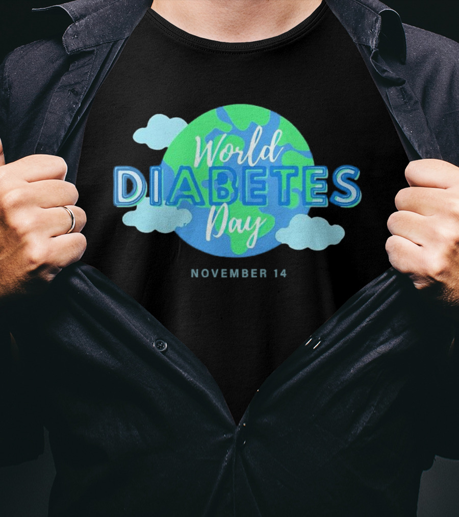 World Diabetes Day November 14 Earth And Clouds T-Shirt
