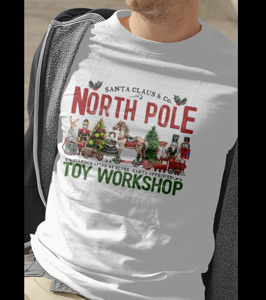 Santa Claus And Co. North Pole Handcrafted By Elves Santa Approved Toy Workshop T-Shirt