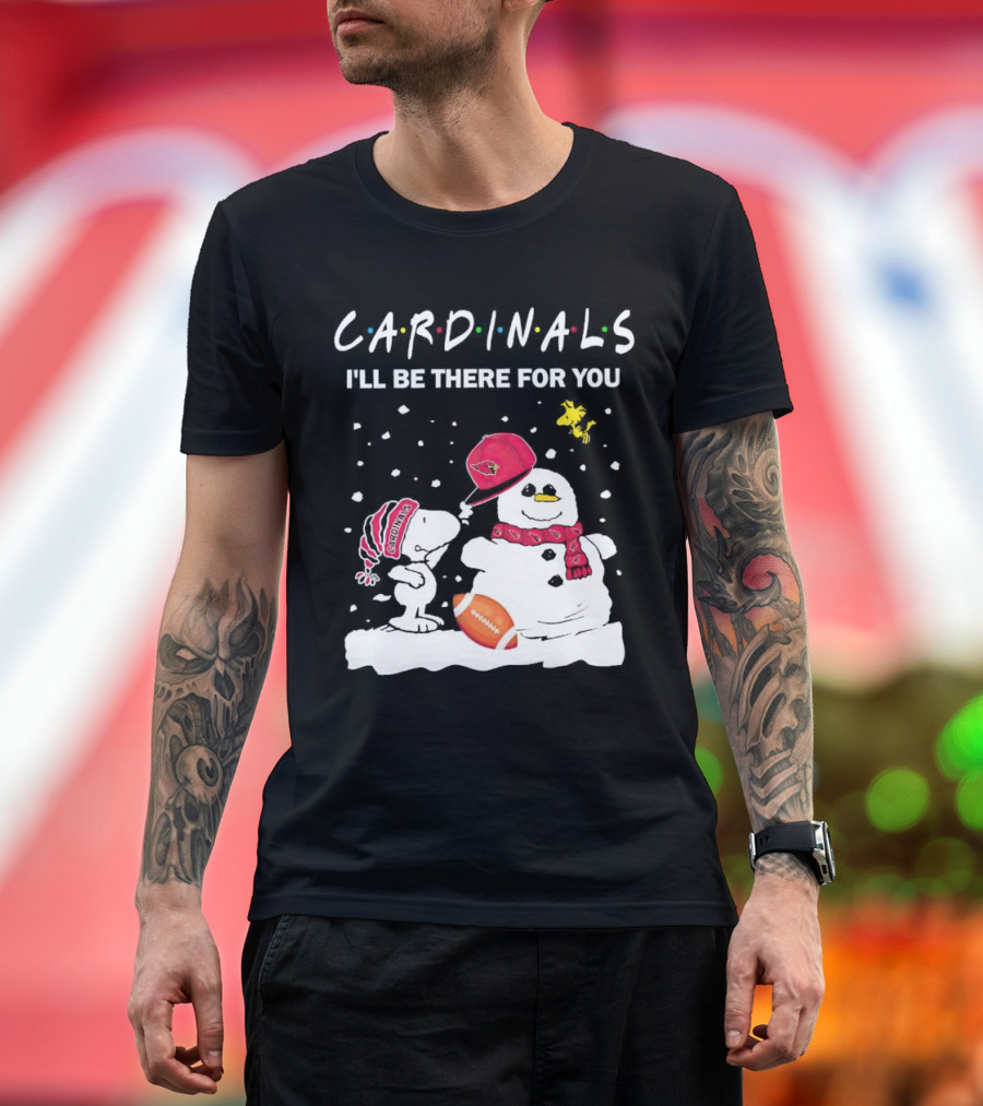 Cardinals I'll Be There For You Snoopy and Snowman Christmas T-Shirt
