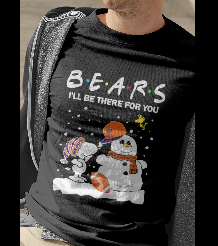 Snoopy And Snowman Chicago Bears I'll Be There For You Christmas Football T-Shirt