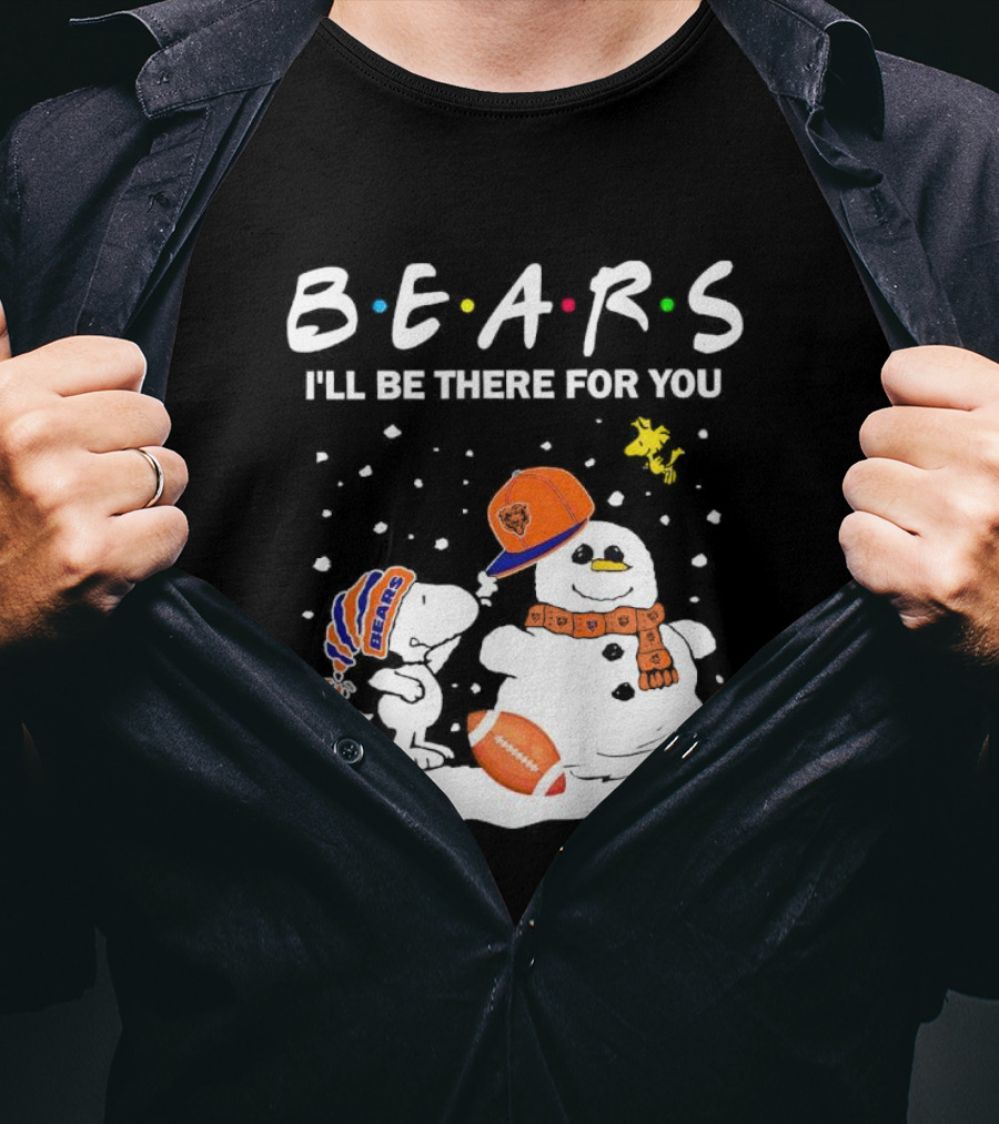 Snoopy And Snowman Chicago Bears I'll Be There For You Christmas Football T-Shirt