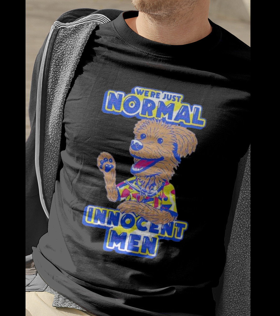 We’re Just Normal Innocent Men Cute Cartoon Dog In Funky T-Shirt