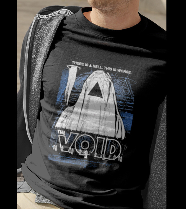 There Is A Hell This Is Worse The Void Pyramid Hooded Figure T-Shirt
