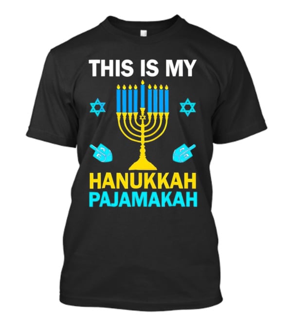 This Is My Hanukkah Pajamakah Menorah Dreidels Star Of David T-Shirt