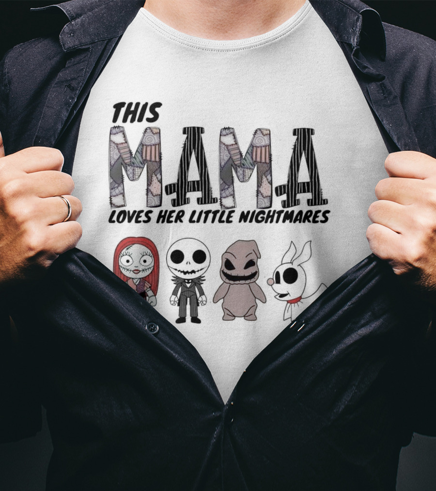 This Mama Loves Her Little Nightmares The Nightmare Before Christmas Sally Jack Zero Oogie T-Shirt