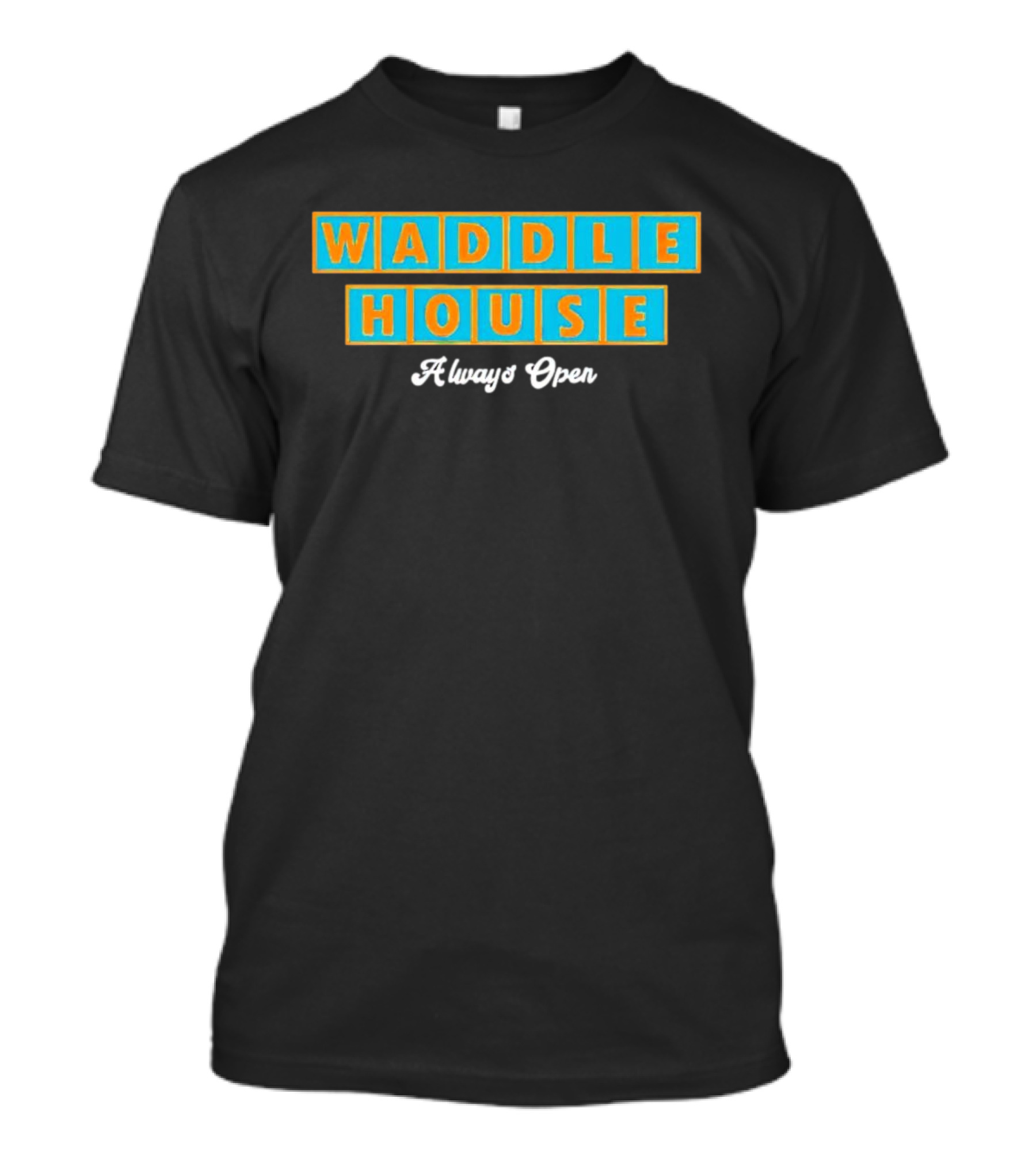 Waddle House Always Open Penguins T-Shirt