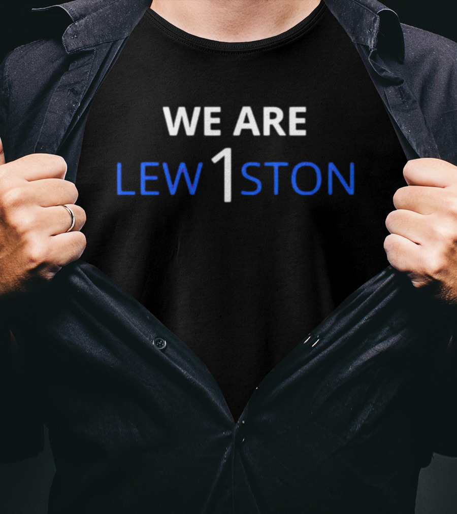 We Are Lew1ston T-Shirt
