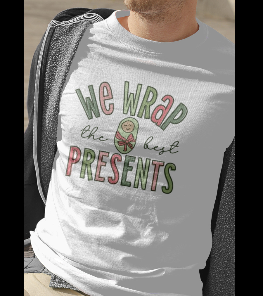We Wrap The Best Presents Baby Swaddle Bow T-Shirt