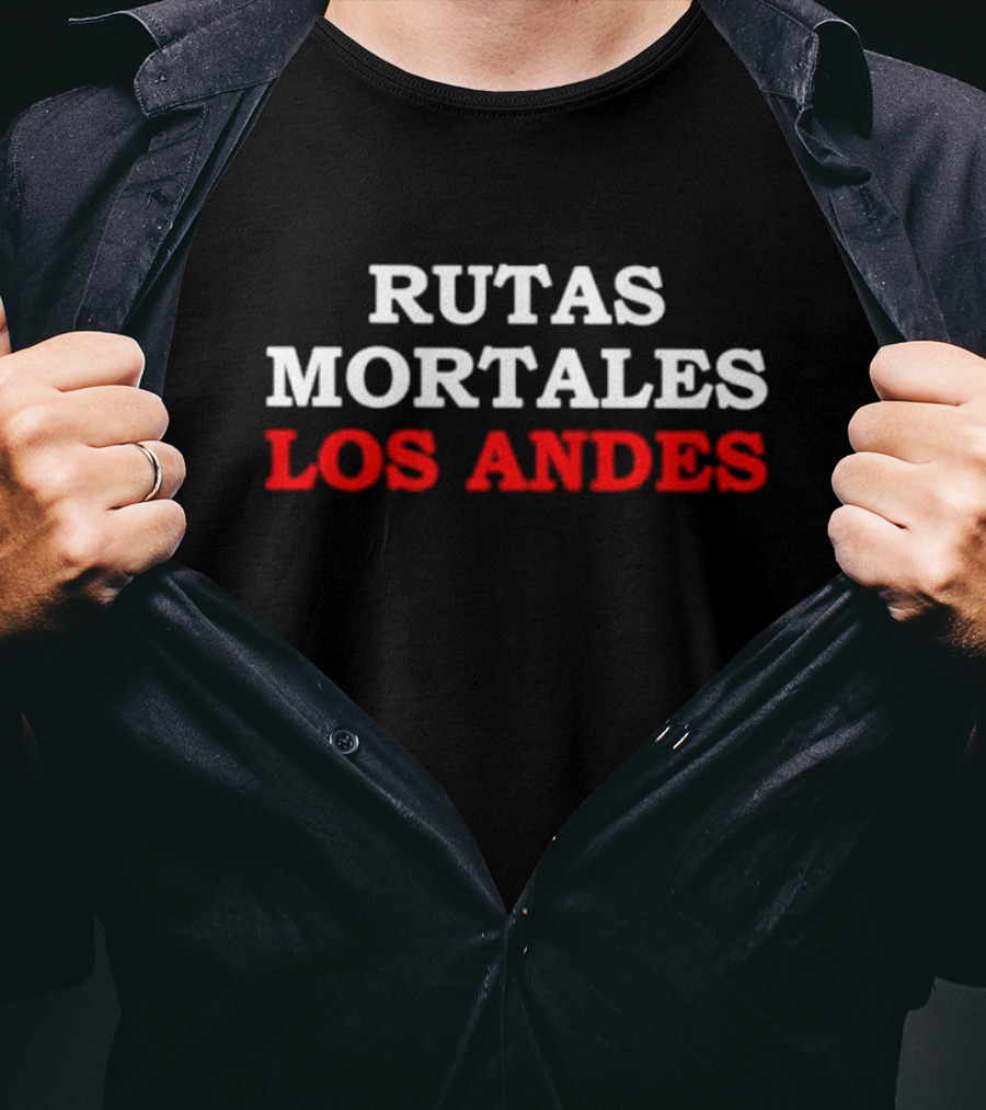 Rutas Mortales Los Andes Extreme Roads Adventure T-Shirt