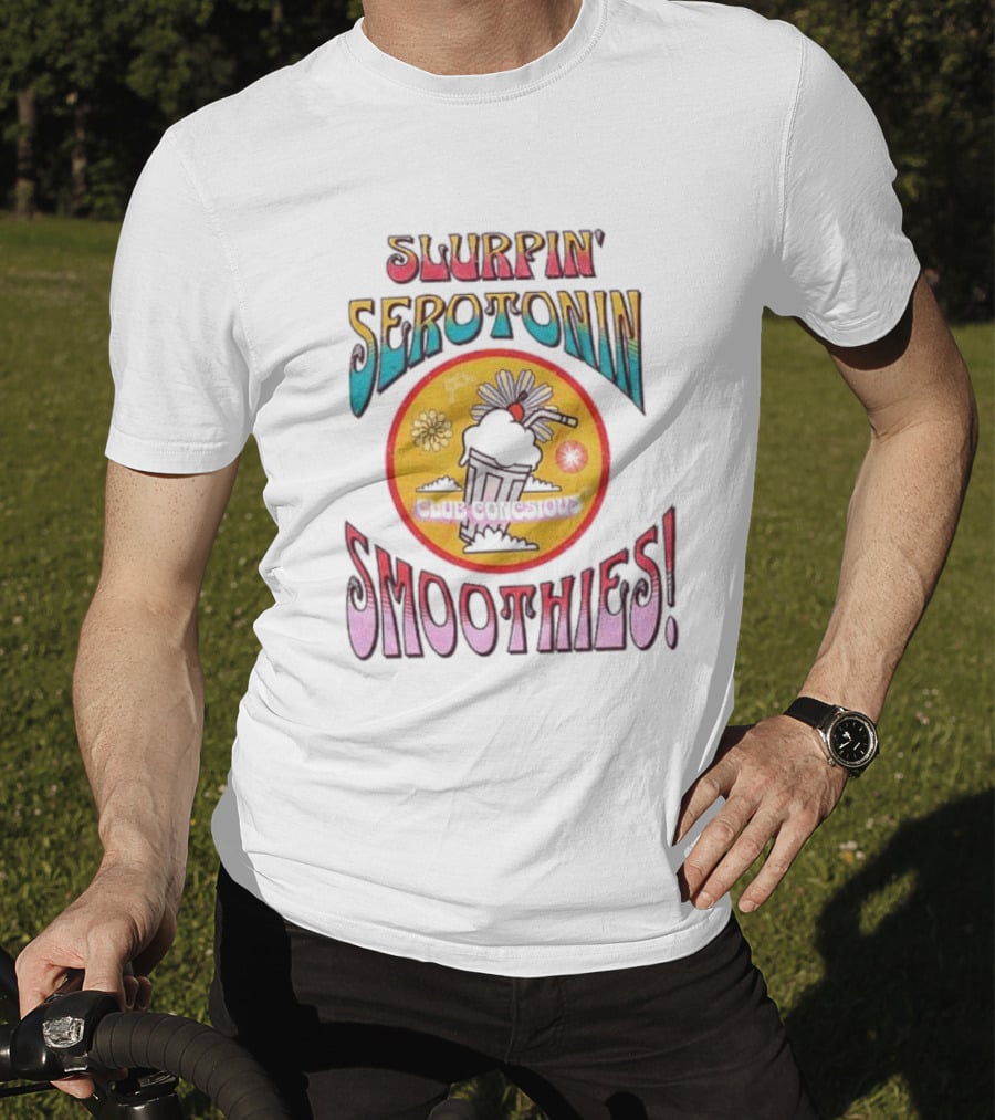 Slurpin' Serotonin Smoothies Delicious T-Shirt