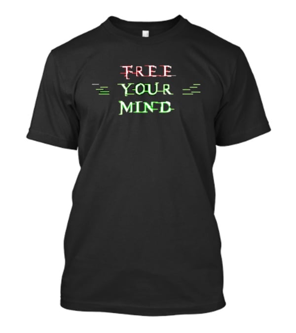 Matrix Free Your Mind Glitch Text Aesthetic T-Shirt