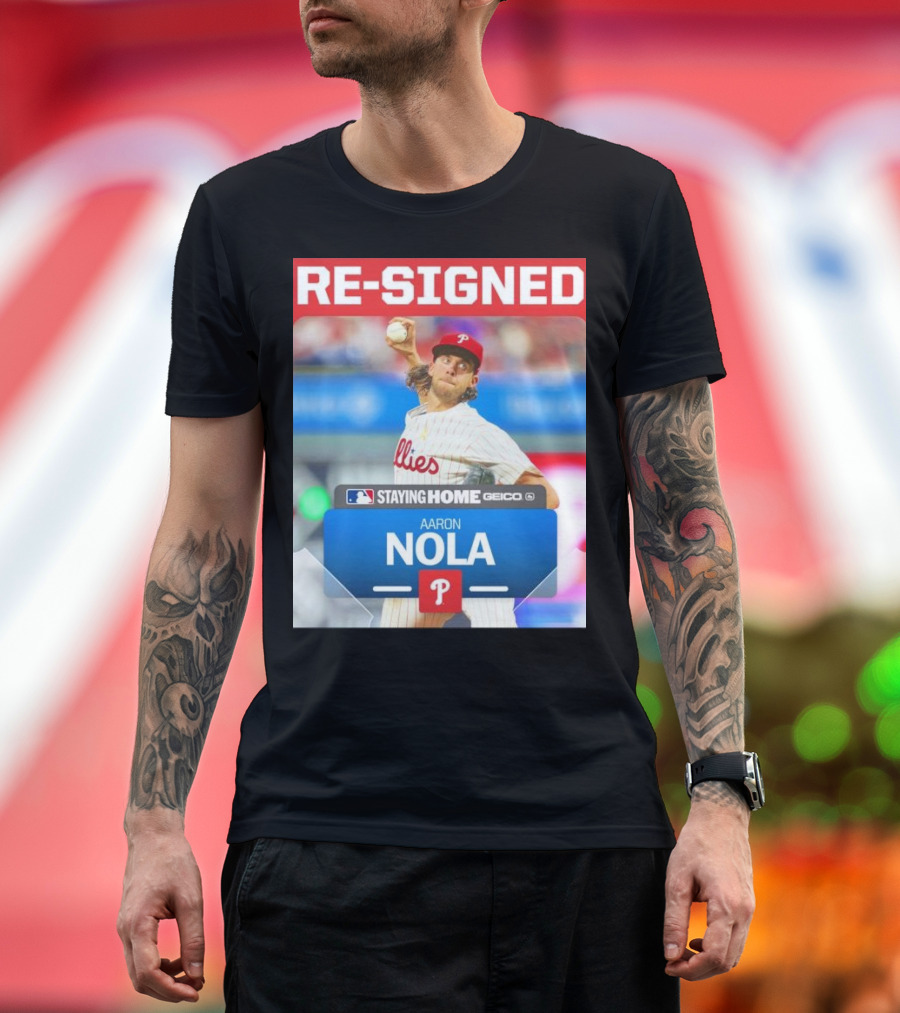 Philadelphia Phillies Aaron Nola Re-Signed Staying Home T-Shirt