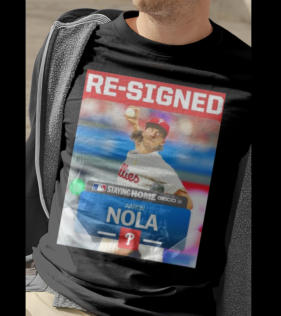 Philadelphia Phillies Aaron Nola Re-Signed Staying Home T-Shirt