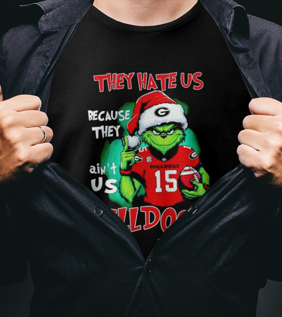 Grinch Santa Bulldogs They Hate Us Because They Ain't Us Football T-Shirt