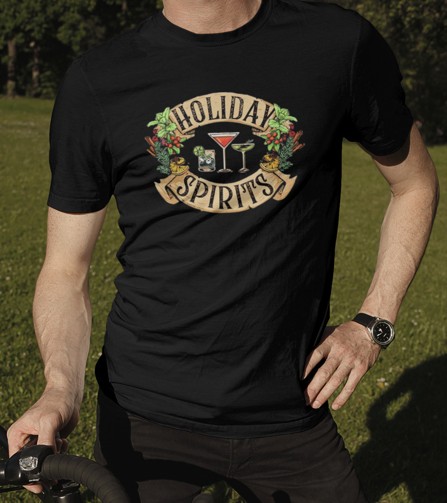 Holiday Spirits Christmas Cocktails Festive Drinks Pine Holly T-Shirt