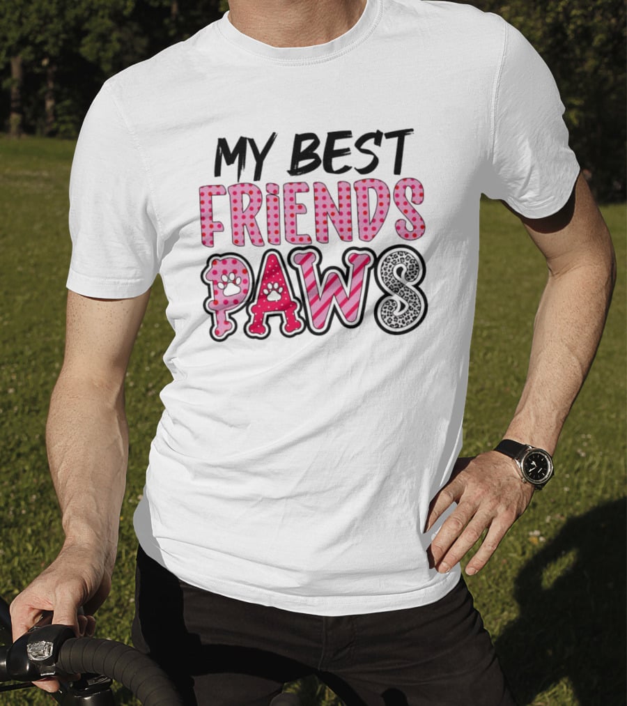 My Best Friends Paws T-Shirt