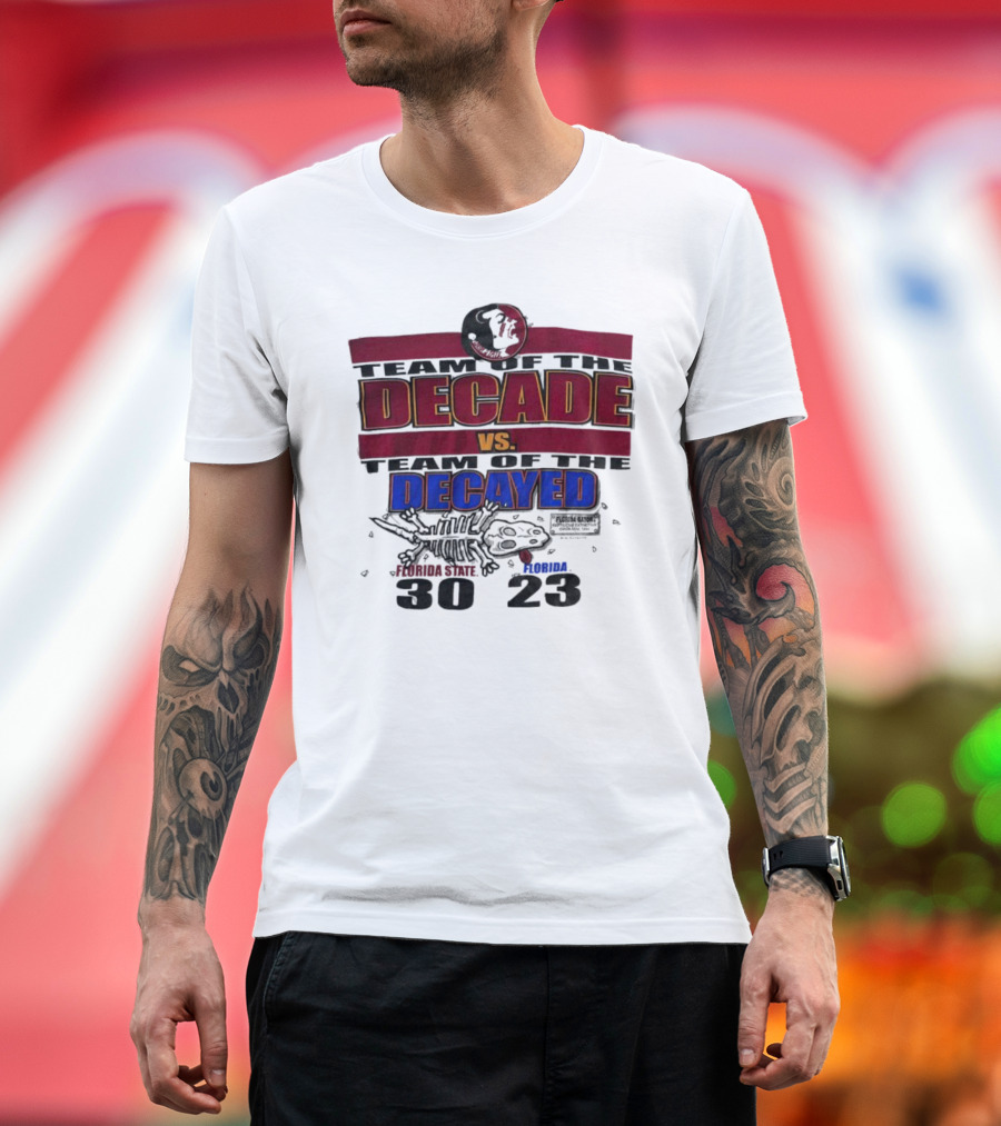Florida State Seminoles Team of the Decade vs Florida Gators Team of the Decayed 30-23 T-Shirt
