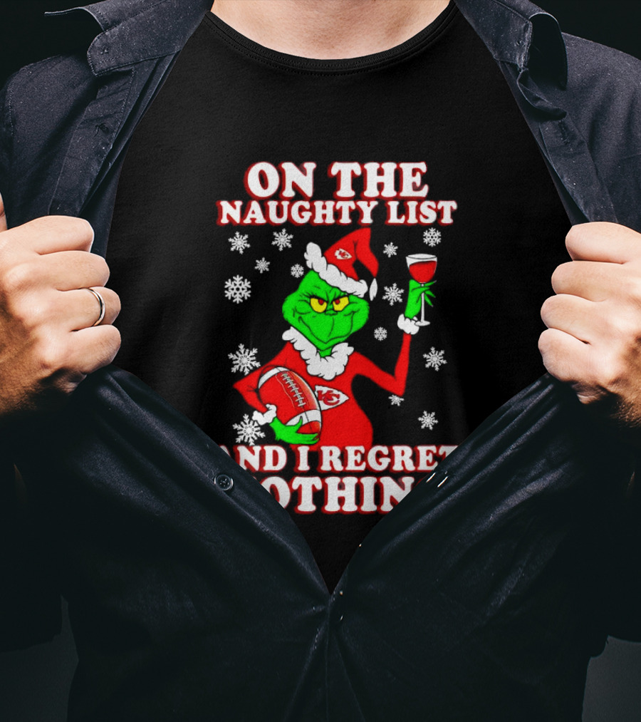Grinch In Chiefs Colors With Naughty List And I Regret Nothing Christmas Football T-Shirt