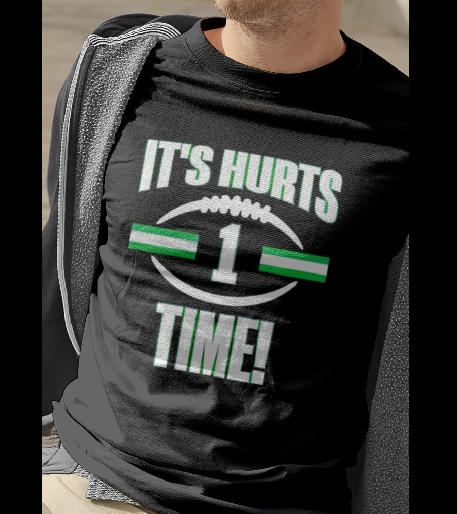 It's Hurts Time Football Number 1 T-Shirt