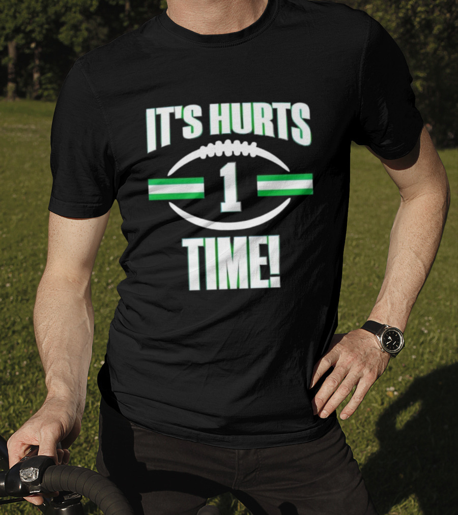It's Hurts Time Football Number 1 T-Shirt