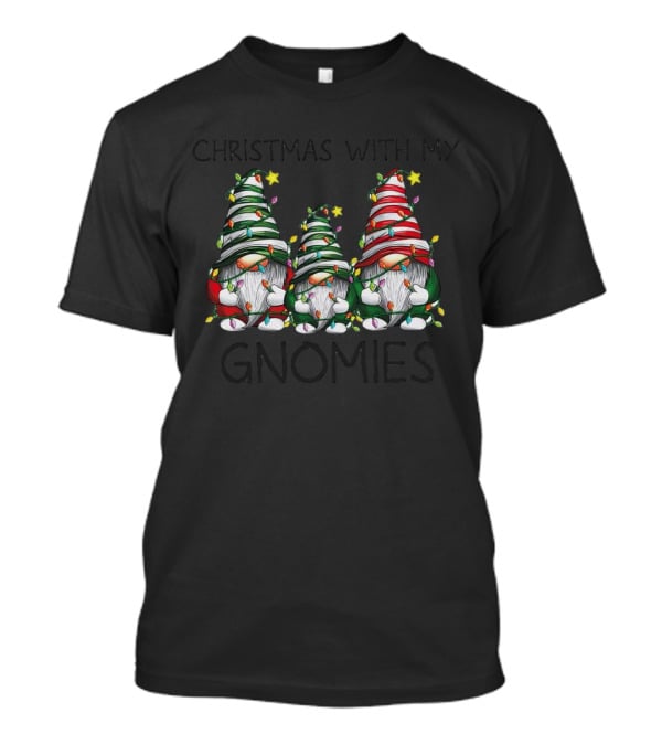Christmas With My Gnomies Festive Holiday Lights Gnome Trio T-Shirt
