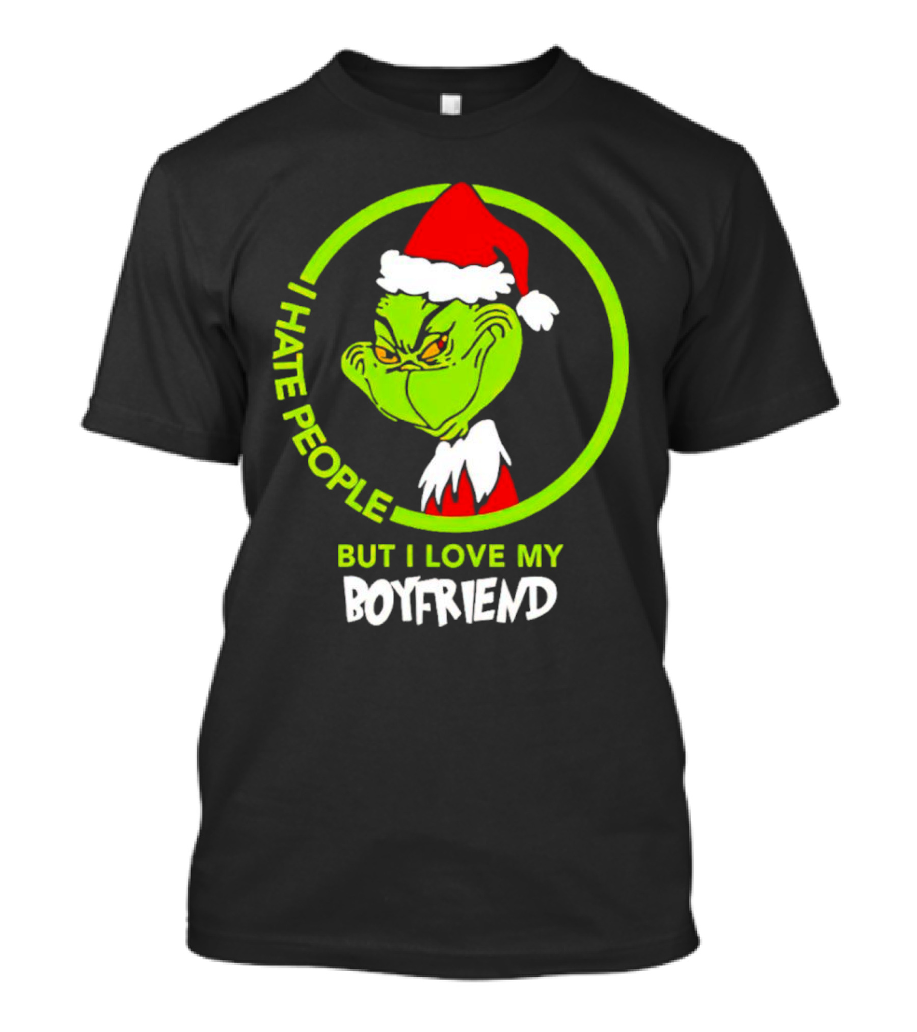 Grinch I Hate People But I Love My Boyfriend Christmas Santa Hat T-Shirt