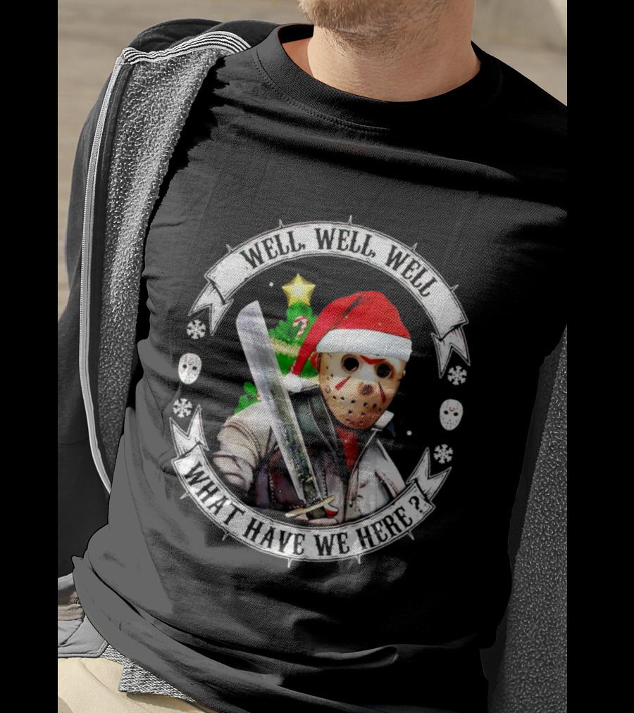 Well Well Well What Have We Here Jason Voorhees Christmas Santa Hat T-Shirt