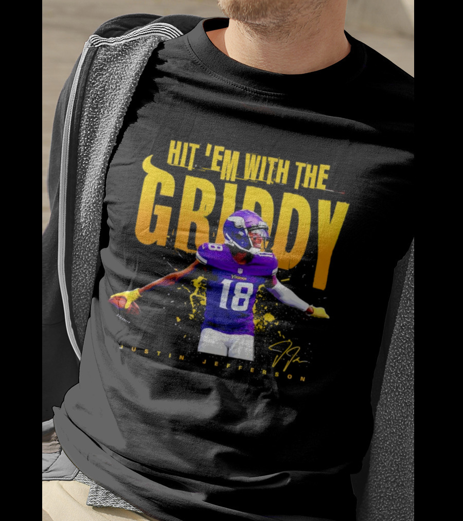 Justin Jefferson Minnesota Vikings Hit 'Em With The Griddy Signature T-Shirt