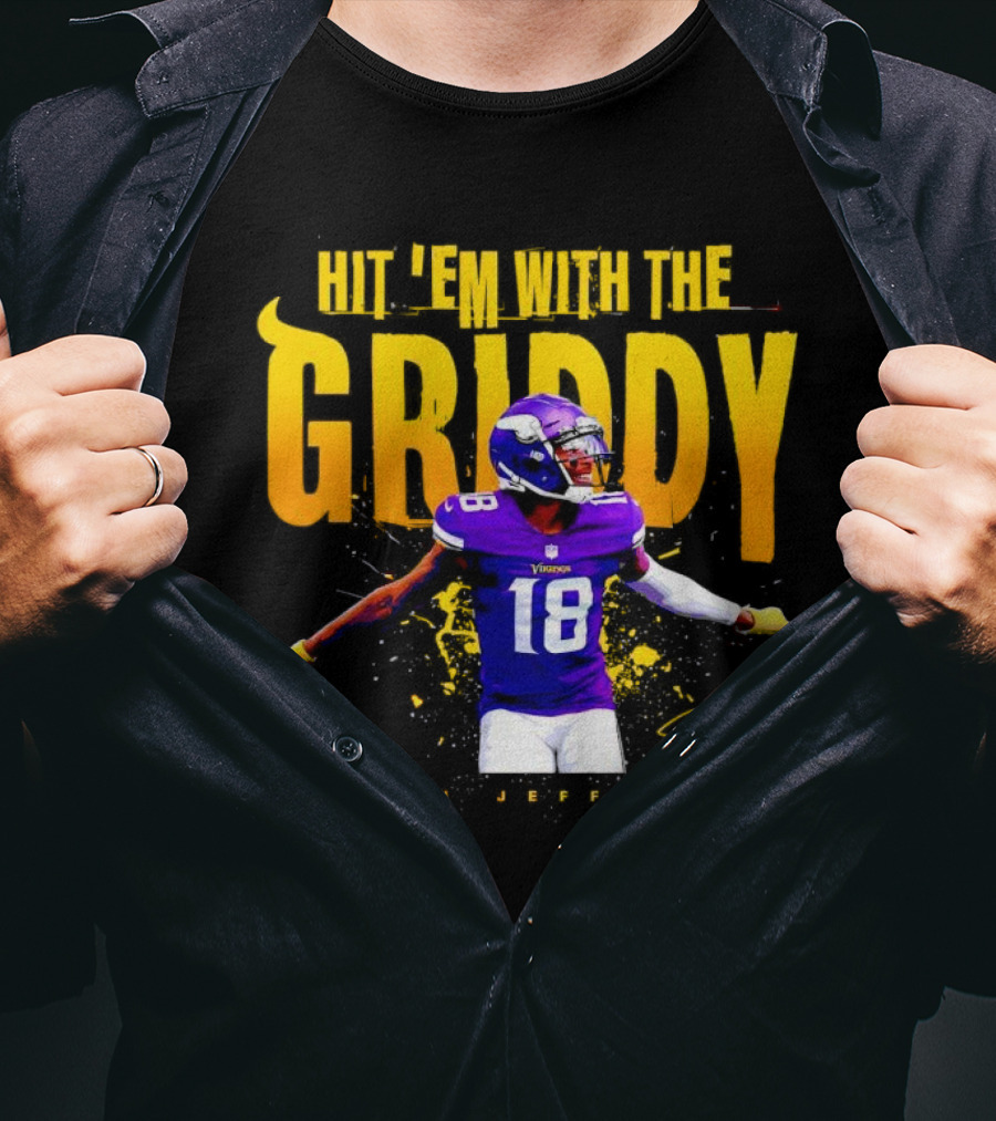 Justin Jefferson Minnesota Vikings Hit 'Em With The Griddy Signature T-Shirt