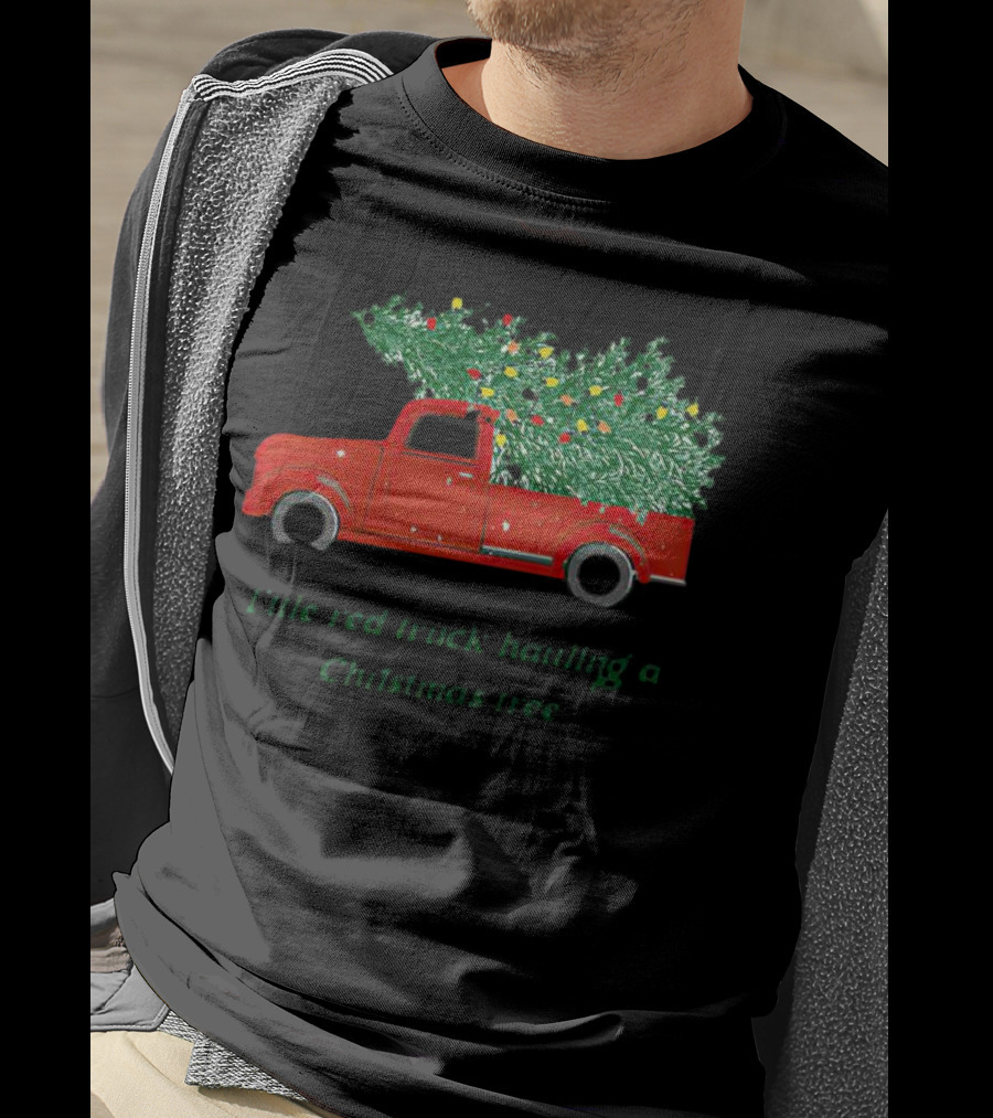 Little Red Truck Hauling Christmas Tree Festive Vintage Holiday Scene T-Shirt