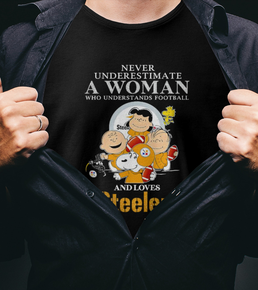 Peanuts Characters Never Underestimate A Woman Who Loves Steelers Football T-Shirt