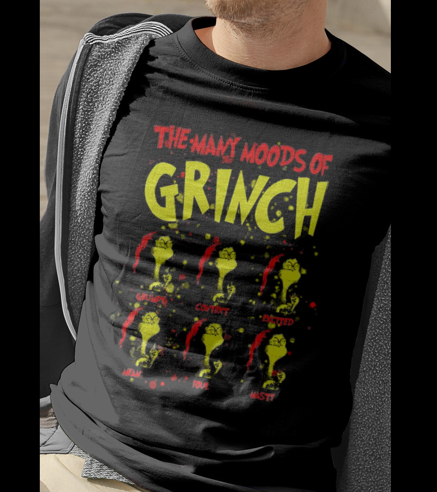 The Many Moods Of Grinch Grumpy Content Excited Mean Sour Nasty Merry Christmas T-Shirt
