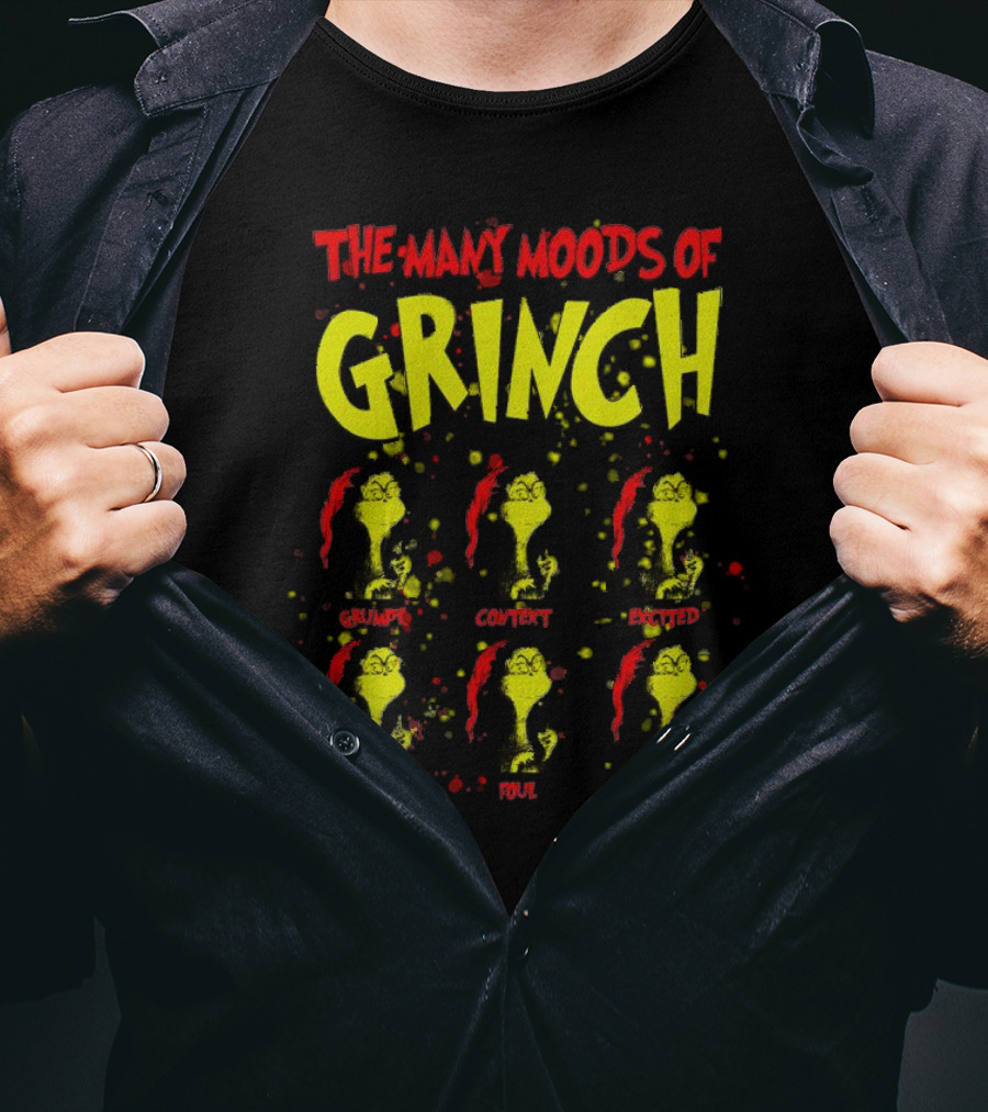 The Many Moods Of Grinch Grumpy Content Excited Mean Sour Nasty Merry Christmas T-Shirt