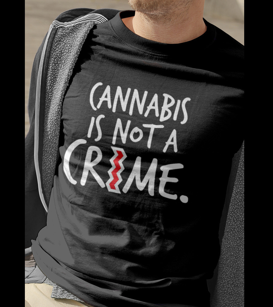 Cannabis Is Not A Crime Zigzag Lettering T-Shirt