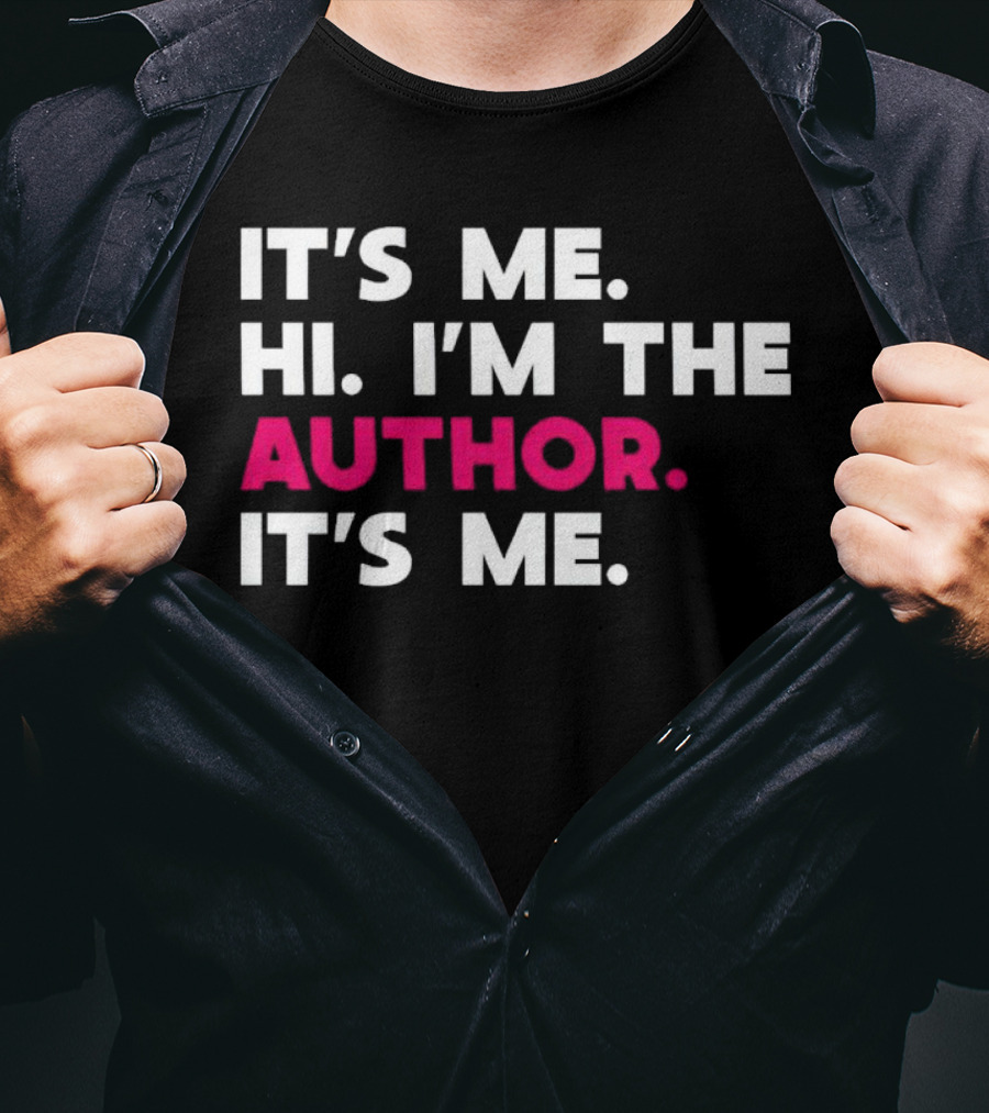 It's ME HI I'm The Author It's ME T-Shirt