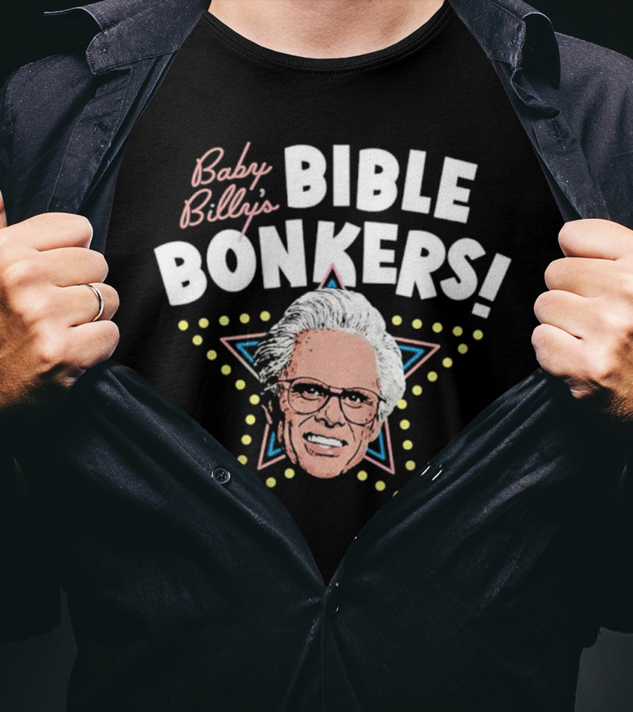 Baby Billy’s Bible Bonkers Righteous Gemstones Star T-Shirt