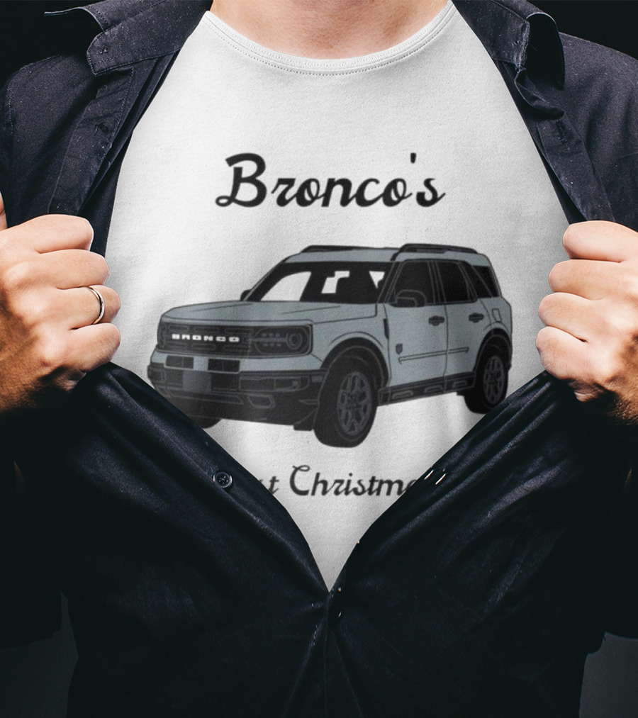 Bronco's First Christmas Ford Bronco Sport T-Shirt