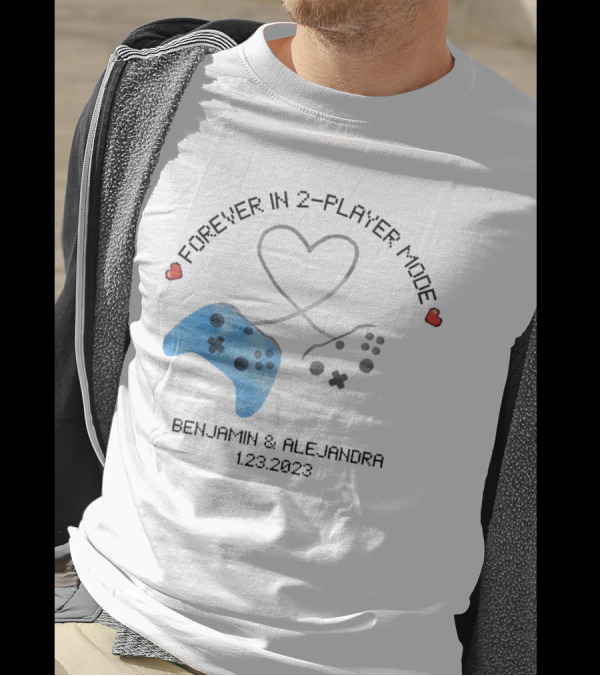 Forever In 2-Player Mode Gamer Couple Benjamin And Alejandra 1.23.2023 T-Shirt