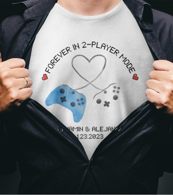 Forever In 2-Player Mode Gamer Couple Benjamin And Alejandra 1.23.2023 T-Shirt
