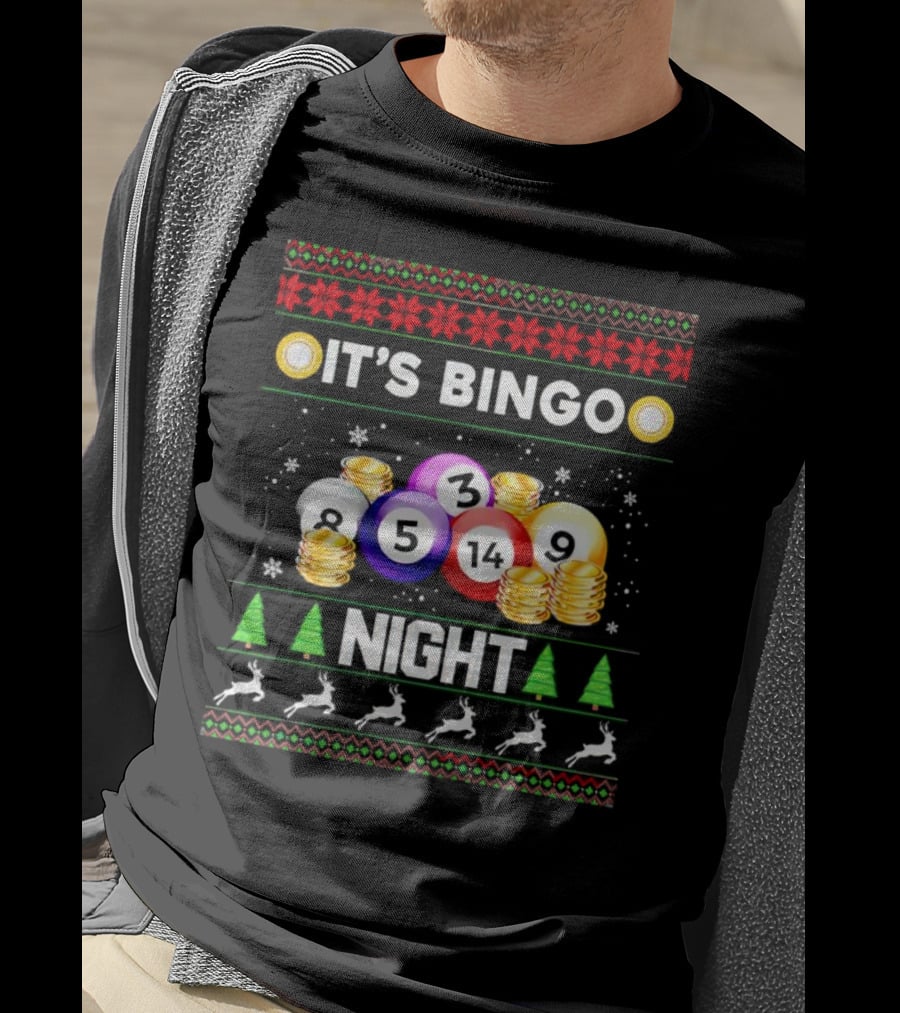It's Bingo Night With Christmas Balls And Coins T-Shirt