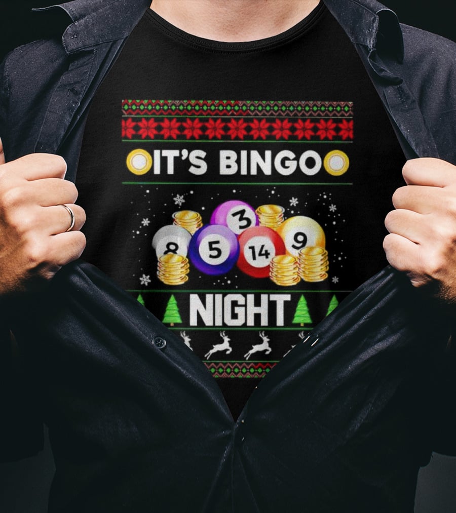 It's Bingo Night With Christmas Balls And Coins T-Shirt