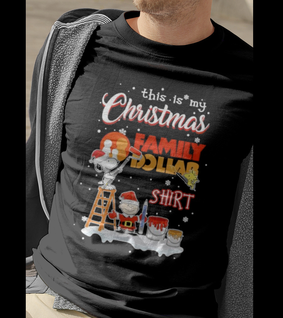 This Is My Christmas Family Dollar Snoopy Charlie Painting T-Shirt