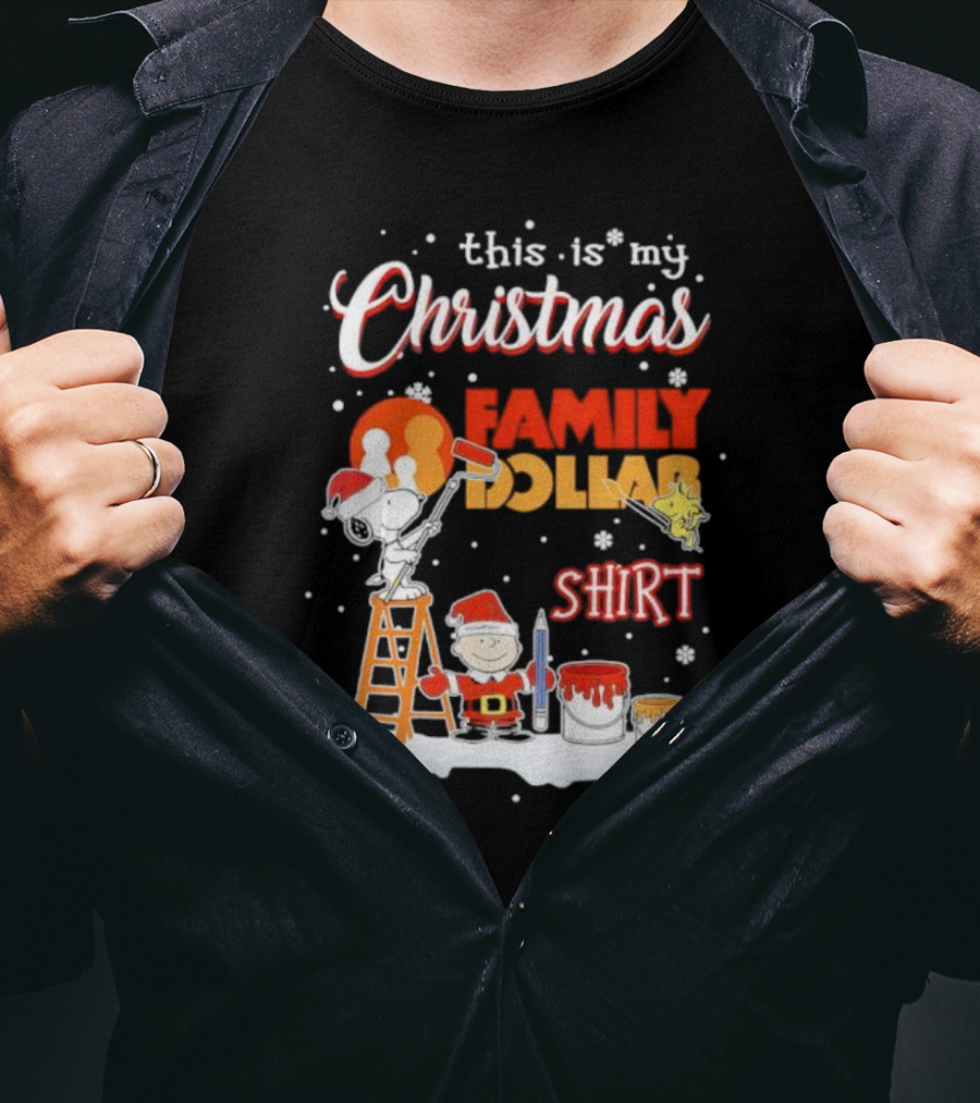 This Is My Christmas Family Dollar Snoopy Charlie Painting T-Shirt